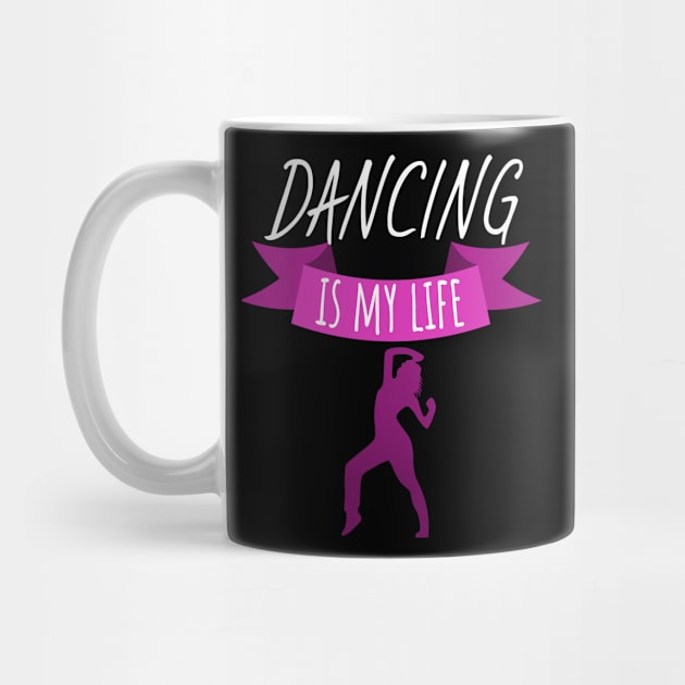 Dancing is my life women by maxcode